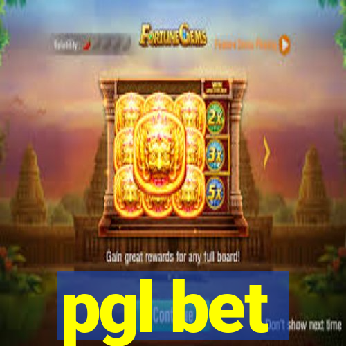 pgl bet